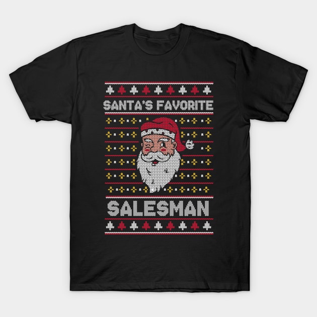 Santa's Favorite Salesman // Funny Ugly Christmas Sweater // Sales Rep Holiday Xmas T-Shirt by Now Boarding